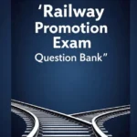Railway Depart Promotion Exam Question Bank